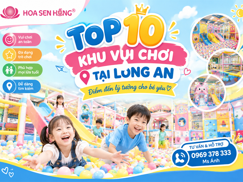 Top 10 khu vui chơi trẻ em tại Long An